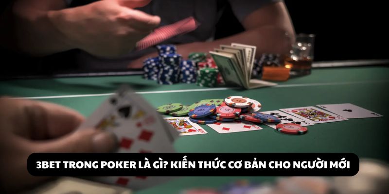 3bet poker