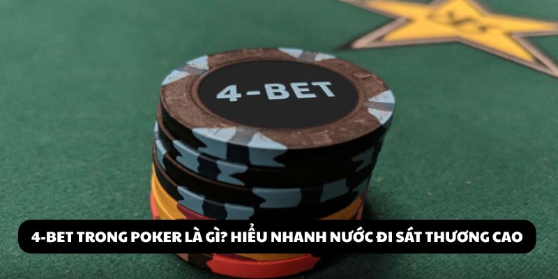 4 bet poker