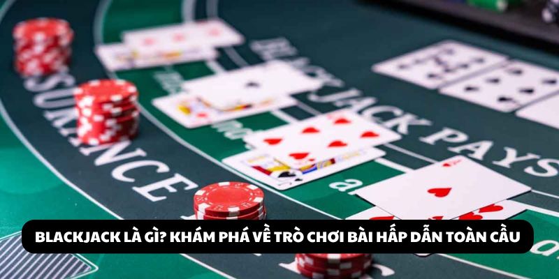 black jack là gì