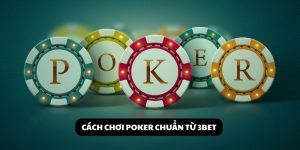 cách chơi poker