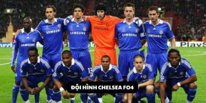 đội hình chelsea fo4