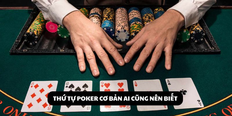thứ tự poker