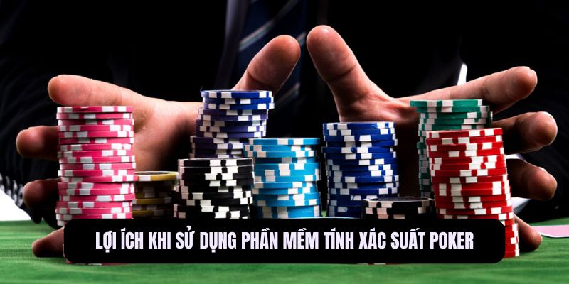 Phần mềm tính xác suất Poker